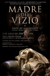 Madre del Vizio + Date at Midnight / faltan 3 dias profile picture