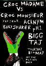 Croc Madame Vs. Croc Monsieur THURSDAY 5th JUNE! profile picture