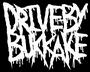 DRIVE-BY BUKKAKE (SHIRTS ARE IN!) profile picture