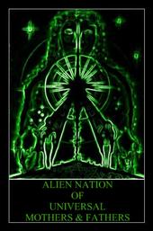 Alien Nation of Universal Mothers & Fathers profile picture