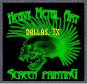 HEAVY METAL ART SCREEN PRINTING DALLAS,TX profile picture