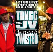 TANGG & JV - Don't Get It Twisted profile picture