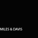 Miles & Davis profile picture