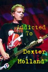 Addicted To Dexter Holland™!(New website up) profile picture