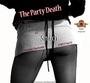 The Party Death Looking for Bass and Rhythm Guitar profile picture