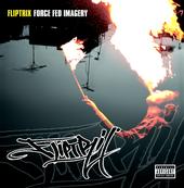 FLIPTRIX-FORCE FED IMAGERY OUT NOW! COME BUY! profile picture