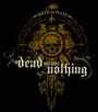 DEAD MEANS NOTHING profile picture