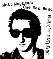 Matt Mayhemâ€™s One Man Band profile picture