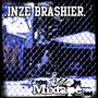 INZE BRASHIER FREE MIXTAPE 2008 !!! profile picture