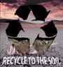 Recycle to the Soil ,Hell Within July 13 All Ages! profile picture