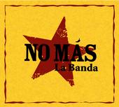 No Mas - La Banda profile picture