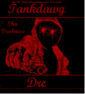 Tankdawg Dre *NEW TRACK* profile picture