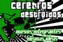 CEREBROS DESTRUIDOS nueva aliniacion mismas ideas profile picture