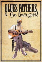 Blues Fathers & the Swingers profile picture