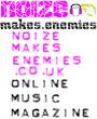 noize makes enemies.co.uk | online music magazine profile picture