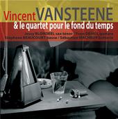 Vincent Vansteene et le 4tet pour le fond du temps profile picture