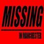 MISSING in Manchester profile picture