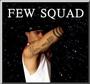 THA F.E.W. SQUAD Â© 2OO6..!!!!!!!! profile picture