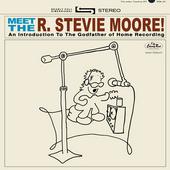 Meet The R. Stevie Moore! CD profile picture