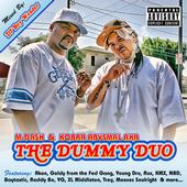 The Dummy Duo CD is NOW Available!!Get ya Copy NOW profile picture