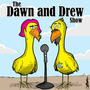 The Dawn and Drew Show! profile picture