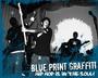 BluePrint Graffiti-IS IN THE STUDIO! profile picture