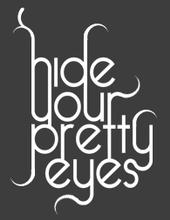 Hide Your Pretty Eyes profile picture