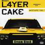 LAYER CAKE 3 !!!! OUT NOW!!!!!! profile picture