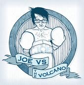 Joe Vs. The Volcano profile picture