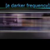 [a darker frequency] profile picture