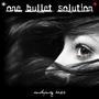 One Bullet Solution profile picture
