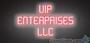 V.I.P. Enterprises LLC profile picture