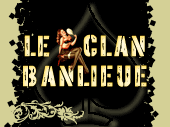 Le Clan Banlieue profile picture