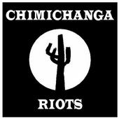 CHIMICHANGA RIOTS profile picture