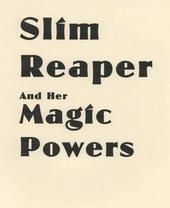 Slim Reaper & Her Magic Powers profile picture