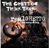 The Ghettos Think TankÂ©â„¢ profile picture