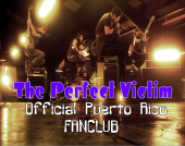 The Perfect Victim Official Puerto Rico Fanclub profile picture