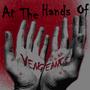 AT THE HANDS OF VENGEANCE (NEW SONG AND LAYOUT!!) profile picture