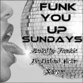 Funk You Up Sundays! profile picture