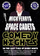 Mick Ferrys Space Cadets Comedy Night @ TV21 profile picture