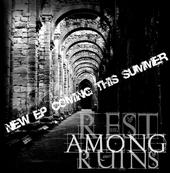 Rest Among Ruins (THANK YOU ALL!!!) profile picture