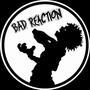 BAD REACTION profile picture