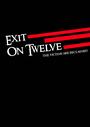 Exit On Twelve - Back in the UK (NEW PHOTOS) profile picture