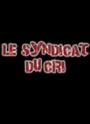 Le Syndicat Du Cri profile picture