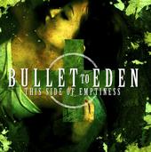 Bullet To Eden (EP on iTunes) profile picture