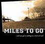 MILES TO GO profile picture