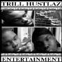 TrillHustlaz EntertainmentÂ® profile picture