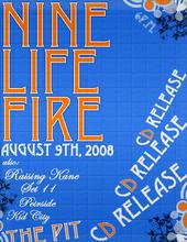 NINE LIFE FIRE [new song up!!][8-9-08] profile picture