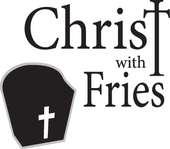 Christ With Fries profile picture