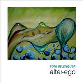 Toni Belenguer - Alter Ego - New CD profile picture